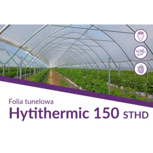 Folia tunelowa Hytithermic ST HD 150 Dyfuzyjna transparentna