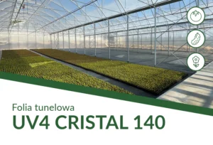 Folia tunelowa UV4 CRISTAL 140µm 12x33 m