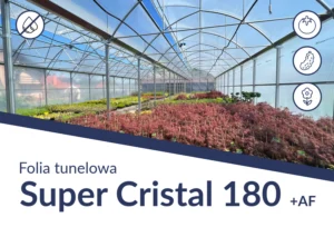 Folia tunelowa Super Cristal 180µm z AF - rozmiar 8,6 m x 33 m - rolka