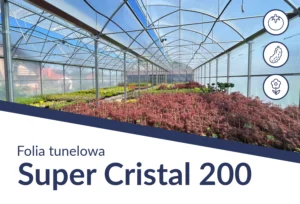Folia tunelowa Super Cristal 200µm